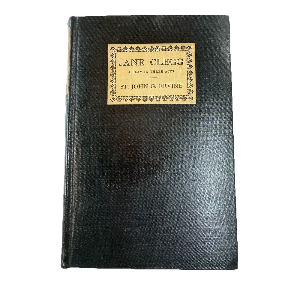 1929 Jane Clegg St John G Ervine HC Macmillan Play Bernard Shaw Dedication